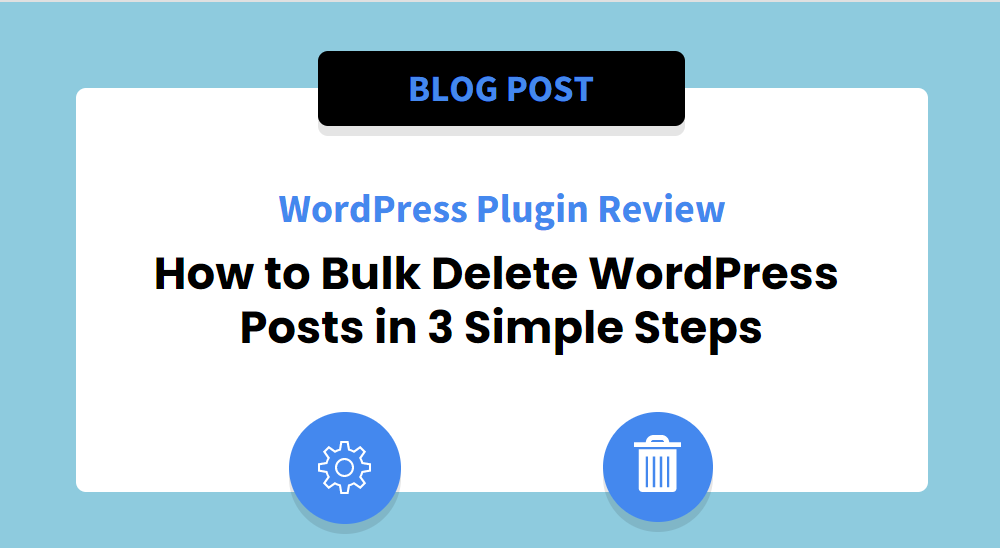 Bulk Delete WordPress Post